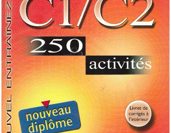 Учебник DALF C1-C2 250 activités Скачать бесплатно