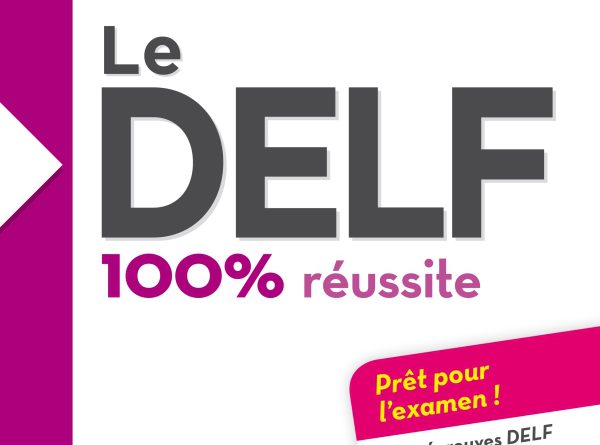 Учебник Le DELF - 100% Réussite B2 Скачать бесплатно pdf