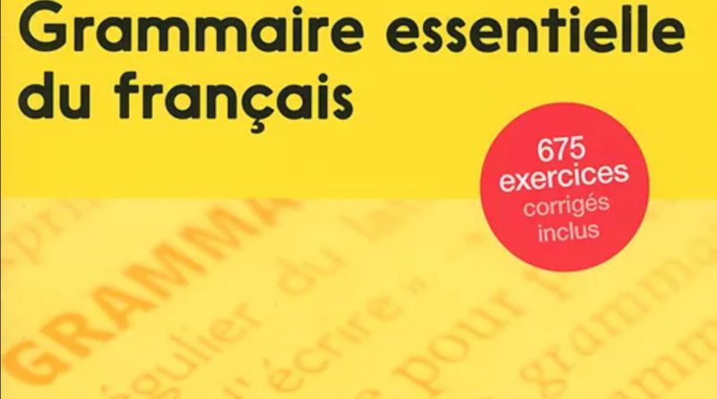 Учебник grammaire essentielle du français a1-a2 - Скачать бесплатно pdf