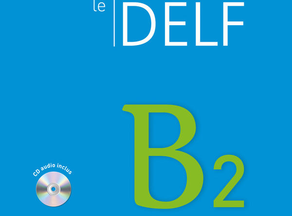 Учебник Reussir le DELF B2 Скачать бесплатно pdf